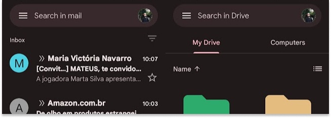 Captura de tela do Gmail e Google Drive versão mobile. Do lado esquerdo, o aplicativo Gmail, e do lado direito, o aplicativo Google Drive. Ambos apps mostram uma barra de pesquisa no topo com os mesmos estilos, contando com um ícone de “menu hambúrguer” na esquerda, um texto no meio, e a foto da pessoa usuária na extrema direita.