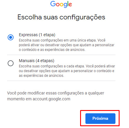 Tela para escolha dos passos de verificação de segurança. A opção “Expressa (1 etapa)” encontra-se selecionada. Na parte inferior à direita temos o botão “Próxima”, que encontra-se em destaque por meio de um retângulo vermelho.