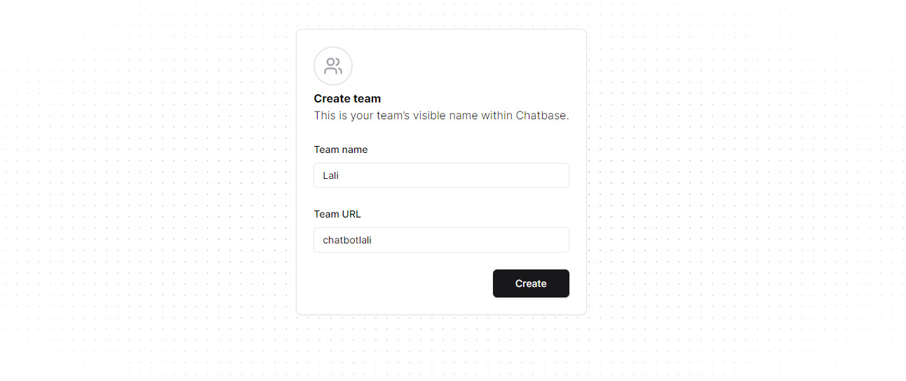 Tela de criação de equipe no Chatbase. Há campos para inserir o nome da equipe e o URL da equipe, preenchidos com "Lali" e "chatbotlali", respectivamente. Abaixo, há um botão preto com o texto "Create".