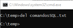 Na imagem é apresentada a execução do comando `del` no `cmd`. Para a exclusão do arquivo `comandosSQL.txt`.