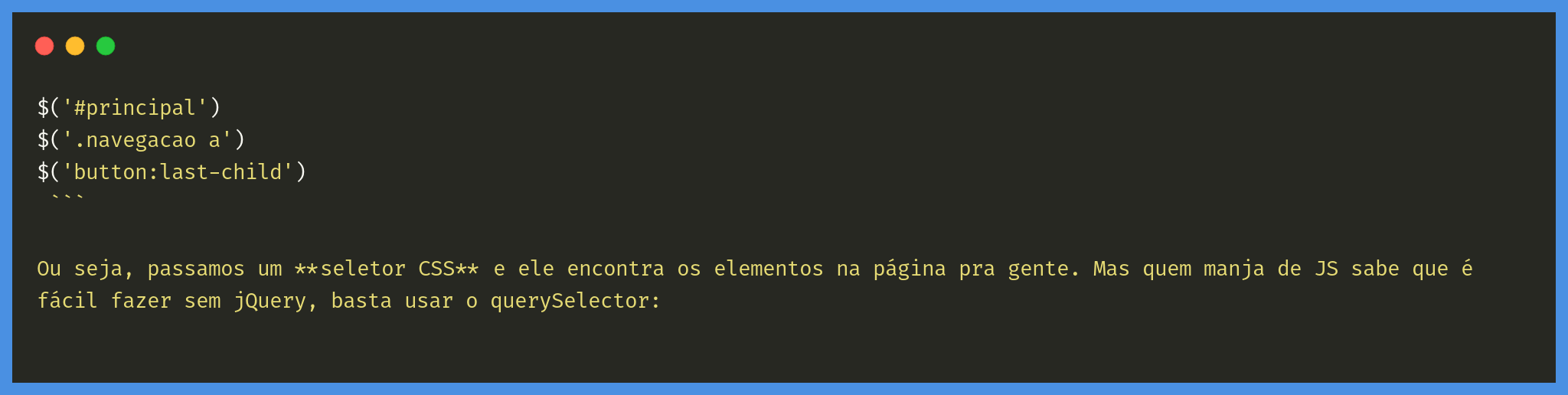 Quem disse que eu preciso de jQuery?