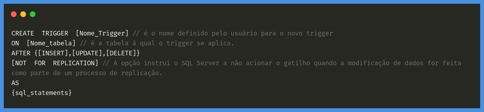 O que é e como usar trigger em SQL