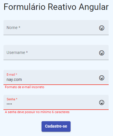 Imagem mostrando um formulário com quatro campos: nome, username, email e senha e uma mensagem de erro em vermelho sendo exibida abaixo dos campos e-mail e senha após o preenchimento incorreto; e um botão azul escrito cadastrar-se.