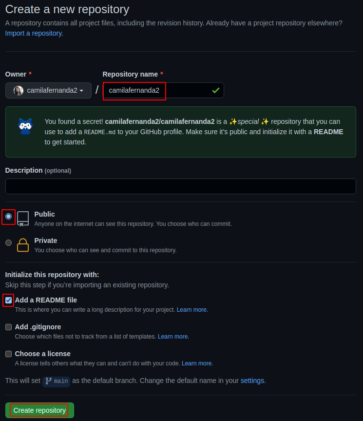 Imagem da página “Create a new repository” citada acima, onde está em destaque a caixa de texto Repository name preenchida com o nome “camilafernanda2”, além disso, estão em destaque as opções “Public” (com um símbolo de livro), “Add a README file” e no botão “Create repository”.
