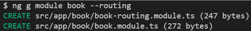 Criação de um módulo chamado book através do comando do Angular CLI: ng g module book  --routing e a descrição dos arquivos criados.