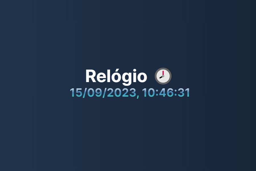 Print da página do relógio criado, rodando no `localhost:3000/relogio`, na qual mostra no centro o título “Relógio” com o emoji do acessório e embaixo a data e a hora da print.