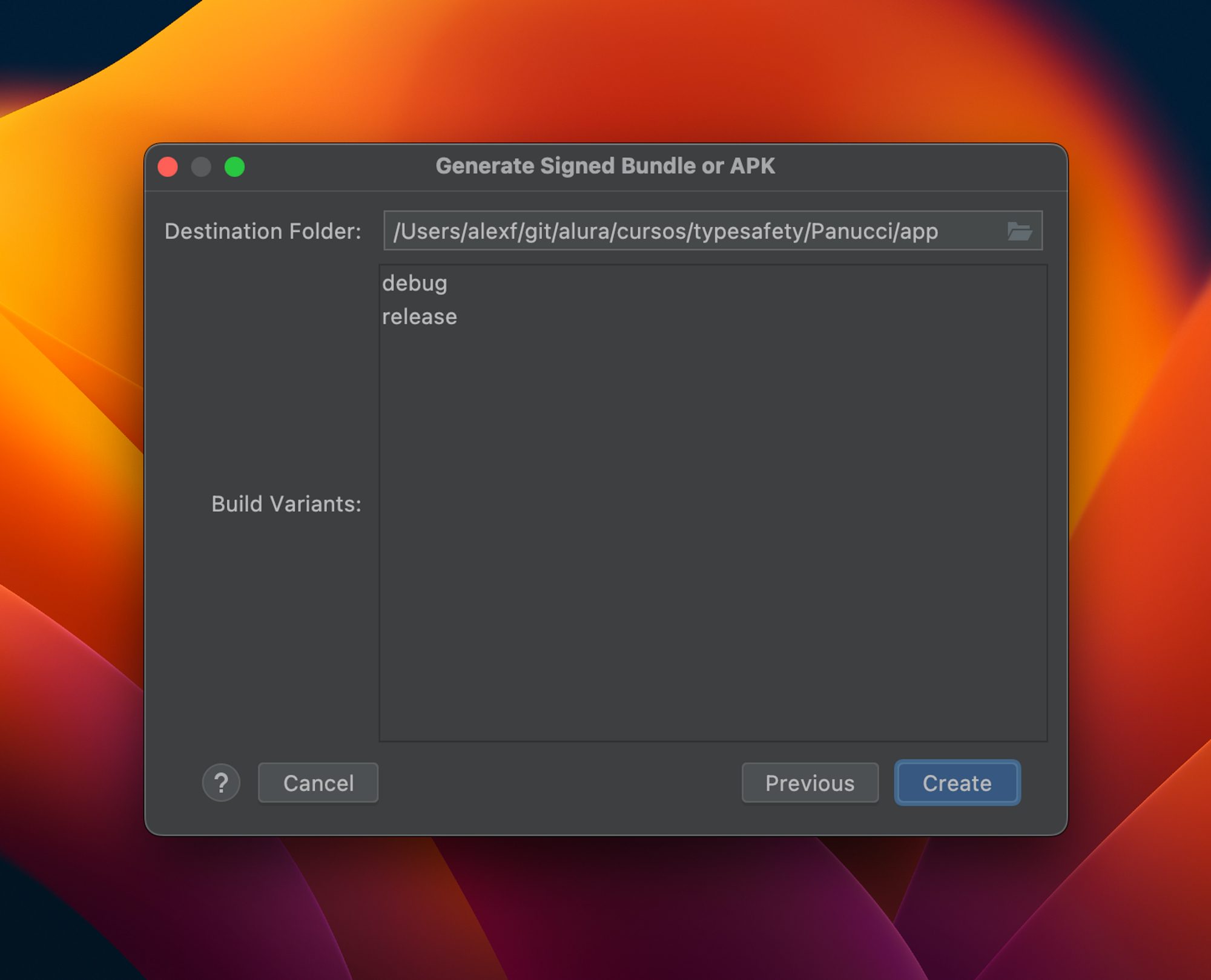 Janela Generate Signed Bundle or APK com os campos Destination Folder e Build Variants, e com os botões Cancel Previous e Create.