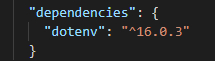 Imagem que traz print do arquivo package.json. É mostrado a lista de dependências do projeto, exibindo que o pacote Dotenv é uma das dependências. Além disso, é mostrado o número da versão do Dotenv que é compatível com o projeto.