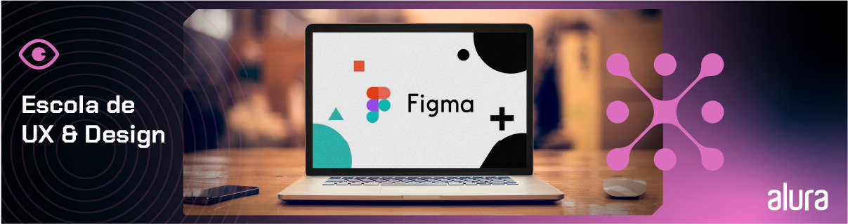 Entenda o Figma: uma solução inovadora para projetos de design