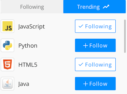 A imagem apresenta um recorte de tela de um app. No topo um painel de seleção com duas opções "Following" e "Trending", em que "Trending" está selecionado, e por conta disso está com fundo em cor azul. Abaixo, quatro linguagens são descritas com seus respectivos símbolos. Primeiro: javascript com seu logotipo à esquerda (fundo amarelo e JS). Em segundo: Python. Em terceiro: HTML5 e em quarto Java. A direita de cada uma das linguagens tem um botão que permite seguir a ferramenta. Na figura, o usuário segue javascript e html5, e não segue python e java.
