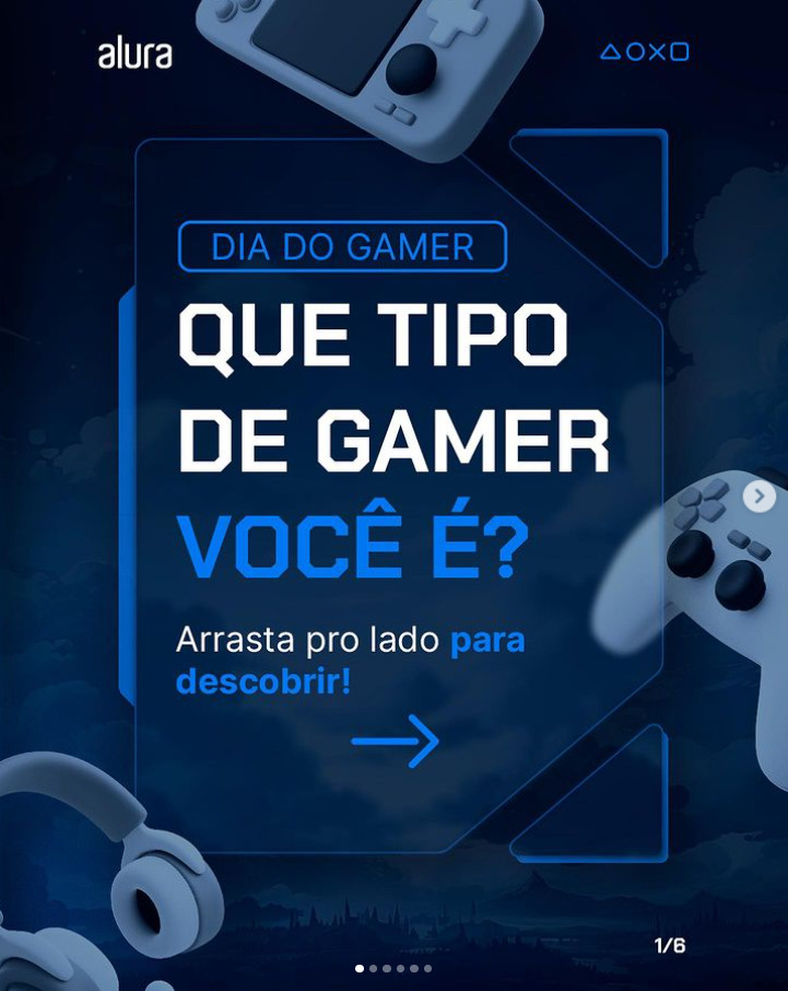 Banner para as redes sociais da Alura, onde se lê: “Dia do Gamer. Que tipo de gamer você é? Arrasta pro lado para descobrir”.