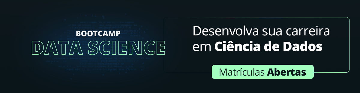 Uma nova edição do Bootcamp Data Science!