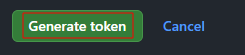 Screenshot da tela New personal token do GitHub, com destaque na opção Generate token.