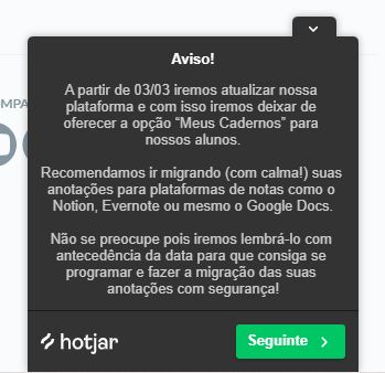 Aviso do dashboard da Alura que fala sobre a desativação da funcionalidade Meus Cadernos