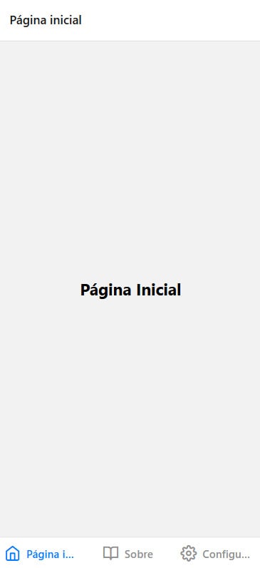 Tela da aplicação com o título Página inicial em destaque no centro do aplicativo e na parte inferior três opções de guias com os textos Página inicial, Sobre e Configurações respectivamente com um ícone de casa, livro aberto e engrenagem adicionados ao lado esquerdo de cada um dos títulos das guias.