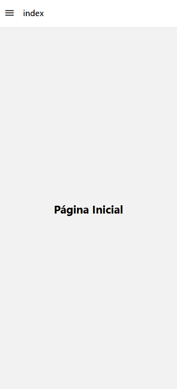 Ao clicar no ícone de menu hambúrguer que fica no canto superior esquerdo da tela logo ao lado do arquivo, um menu lateral é animado da esquerda para a direita com uma lista de opções com os nomes index, sobre e configuracoes