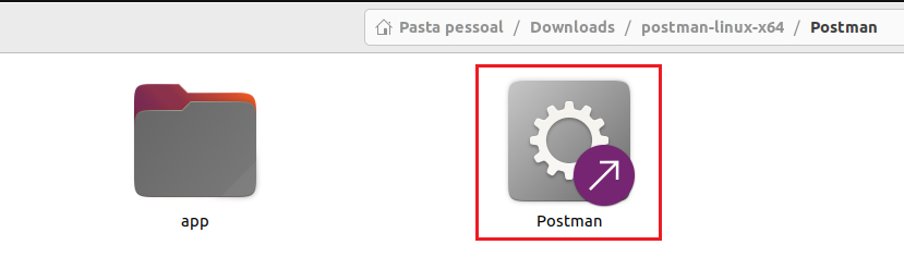 Imagem do gerenciador de arquivos do Ubuntu, com fundo branco. À esquerda, temos uma pasta nomeada app e à direita temos em destaque um arquivo executável do Postman.