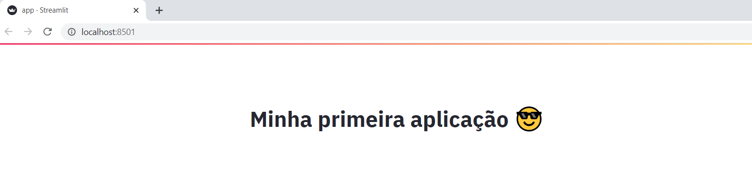 Página com fundo branco com o texto Minha primeira aplicação, na cor preta, seguido por um emoji de cor amarela e óculos escuros.