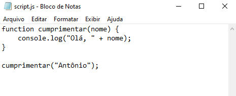 Código em Javascript em um bloco de notas, com fundo branco e todas as letras pretas. Está sendo declarada uma função “cumprimentar”, dentro dela há uma instrução para imprimir um texto no console. A função é executada depois da declaração.