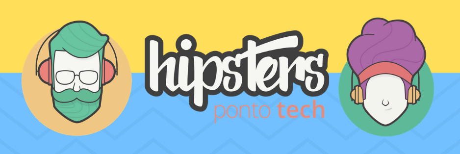 Hipsters.tech: Conheça os melhores episódios 