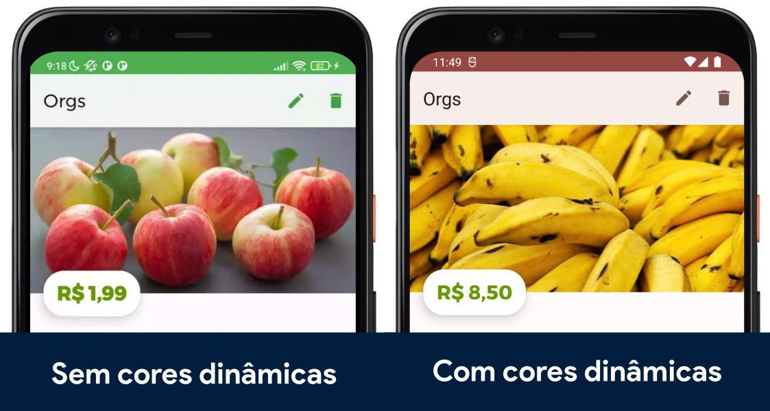 Imagem estática que mostra a parte superior do aplicativo Orgs em dois modelos celulares diferentes. À esquerda, com o subtítulo “sem cores dinâmicas”, a barra de notificação do aplicativo está na cor verde. À direita, com o subtítulo “com cores dinâmicas”, a barra de notificação do celular está em um tom de vinho, refletindo a cor do papel de parede atual.