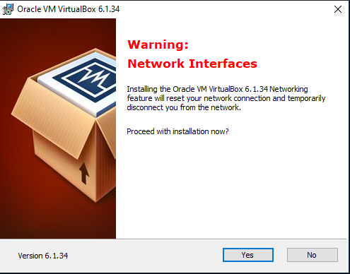 Imagem que mostra a tela do instalador do VirtualBox com um alerta de interface de rede  (em letra vermelha), com o aviso que a internet pode ser temporariamente desconectada e se pode realizar a instalação. Logo abaixo, estão os botões “yes” e “no” em cinza claro.