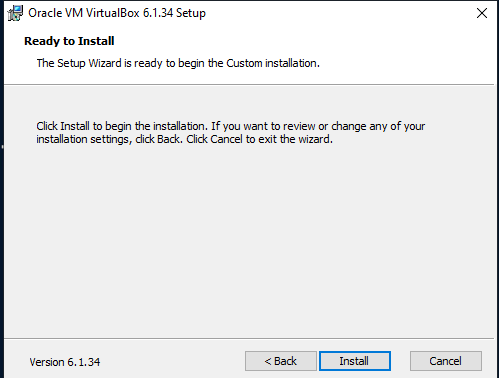 Imagem que mostra a tela do instalador do VirtualBox em cinza claro e informa que customização do setup está pronta. Há 3 botões, na sequência: “Back”, “Install”, “Cancel”.