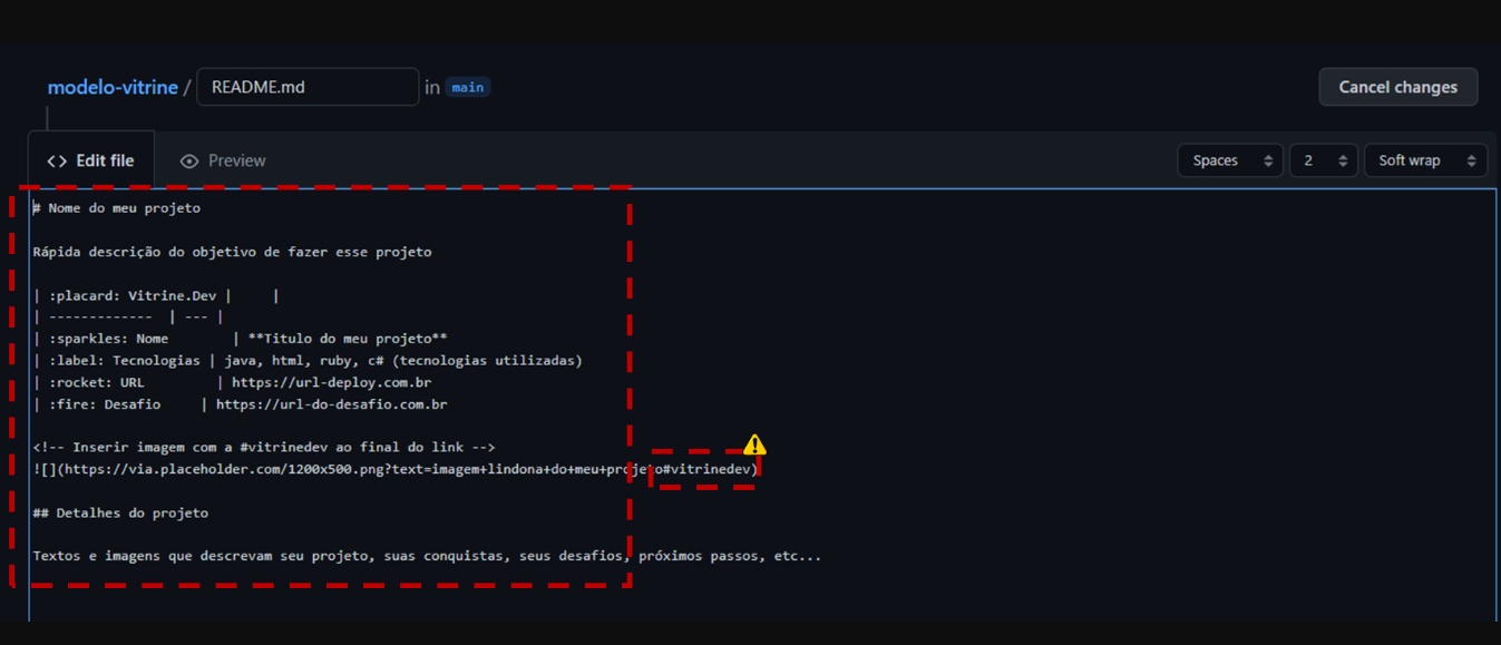 Copie e cole o modelo no README do seu projeto. Atualize o cabeçalho com as informações do seu projeto e faça um commit com as modificações.