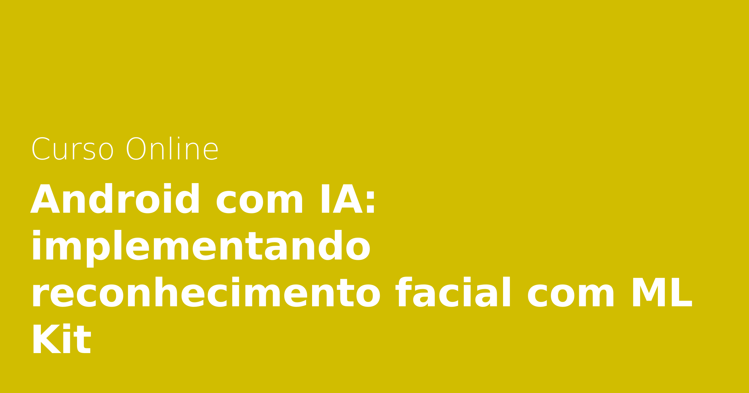 Até 38% OFF | Android com IA: implementando reconhecimento facial com ...