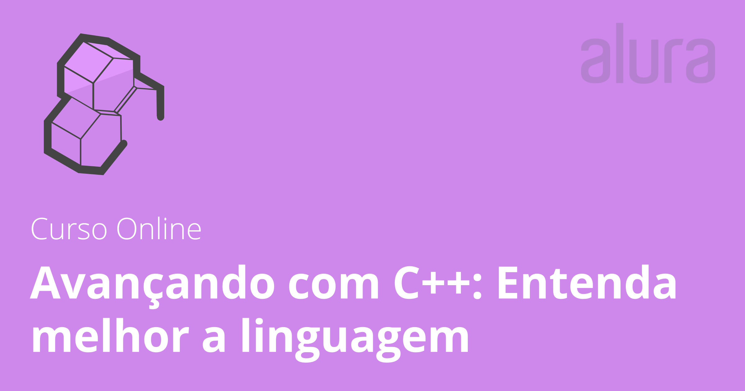 Até 38% OFF | Avançando com C++: entenda melhor a linguagem | Alura