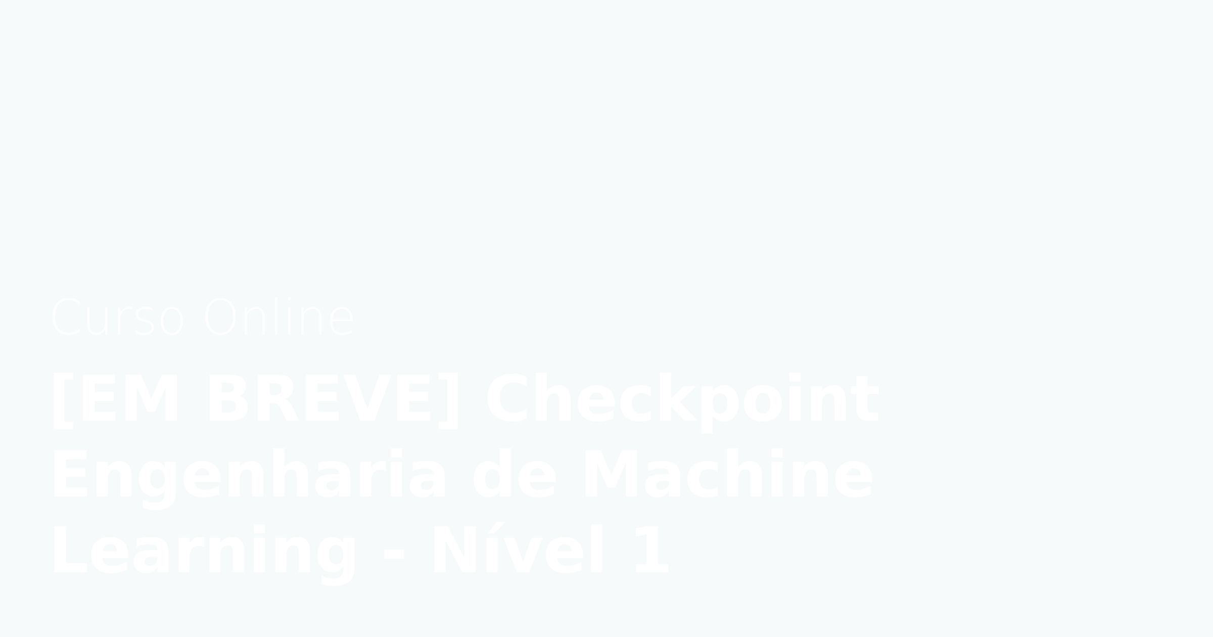 Até 38% OFF | [EM BREVE] Checkpoint Engenharia de Machine Learning ...