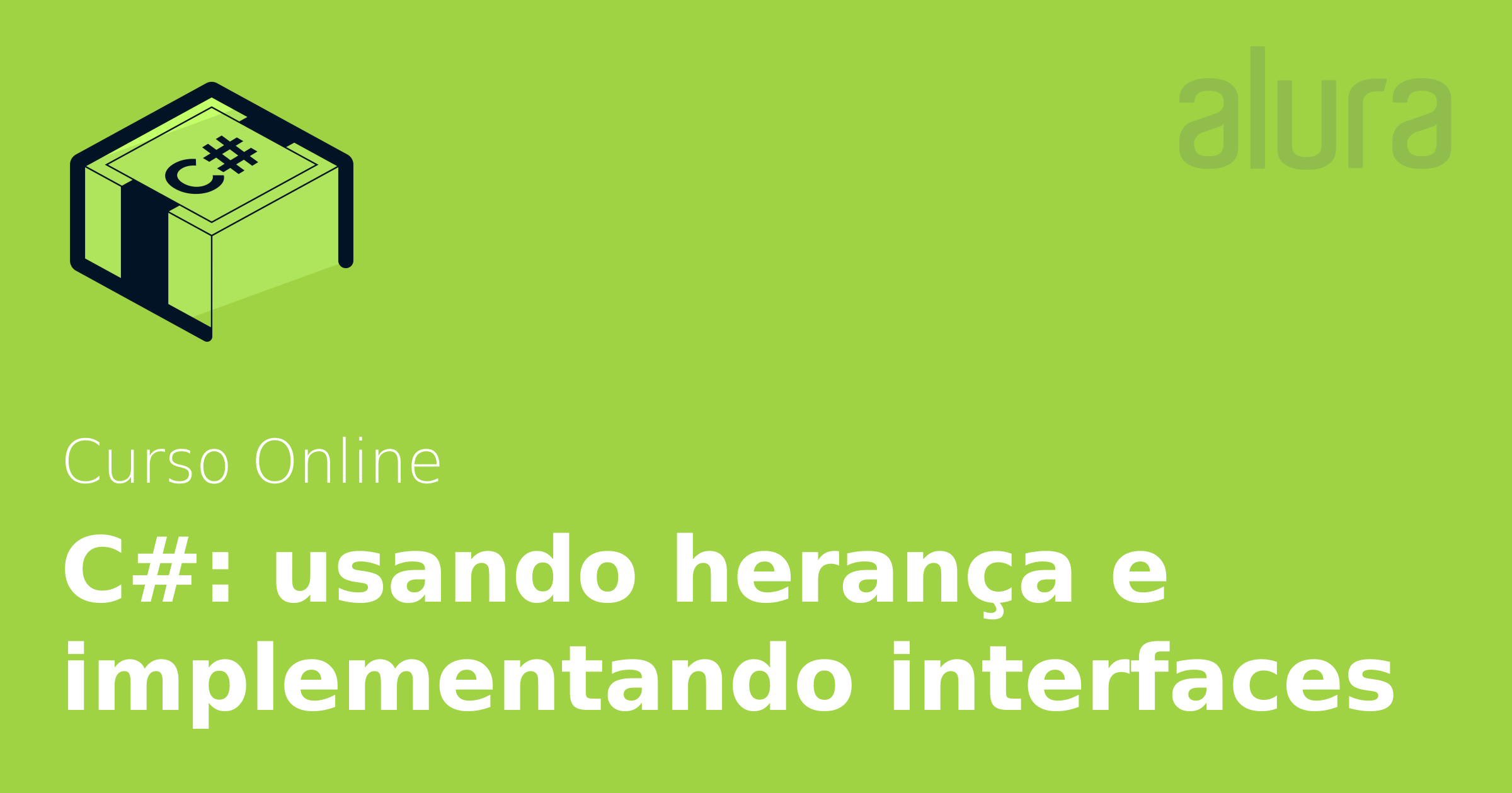 C usando herança e implementando interfaces Alura Cursos Online