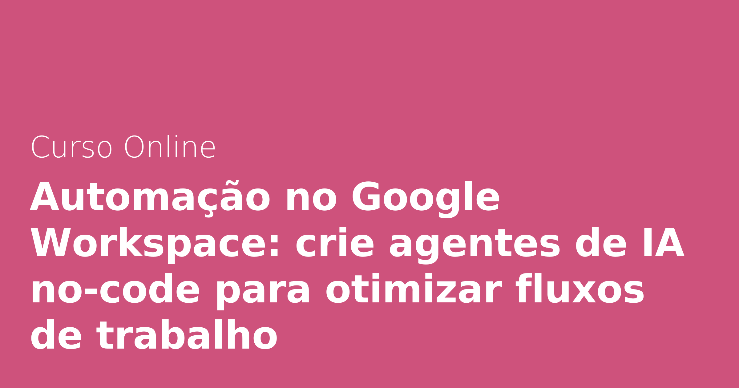 Agentes de IA com Gemini: automatize fluxos de trabalho no Google ...