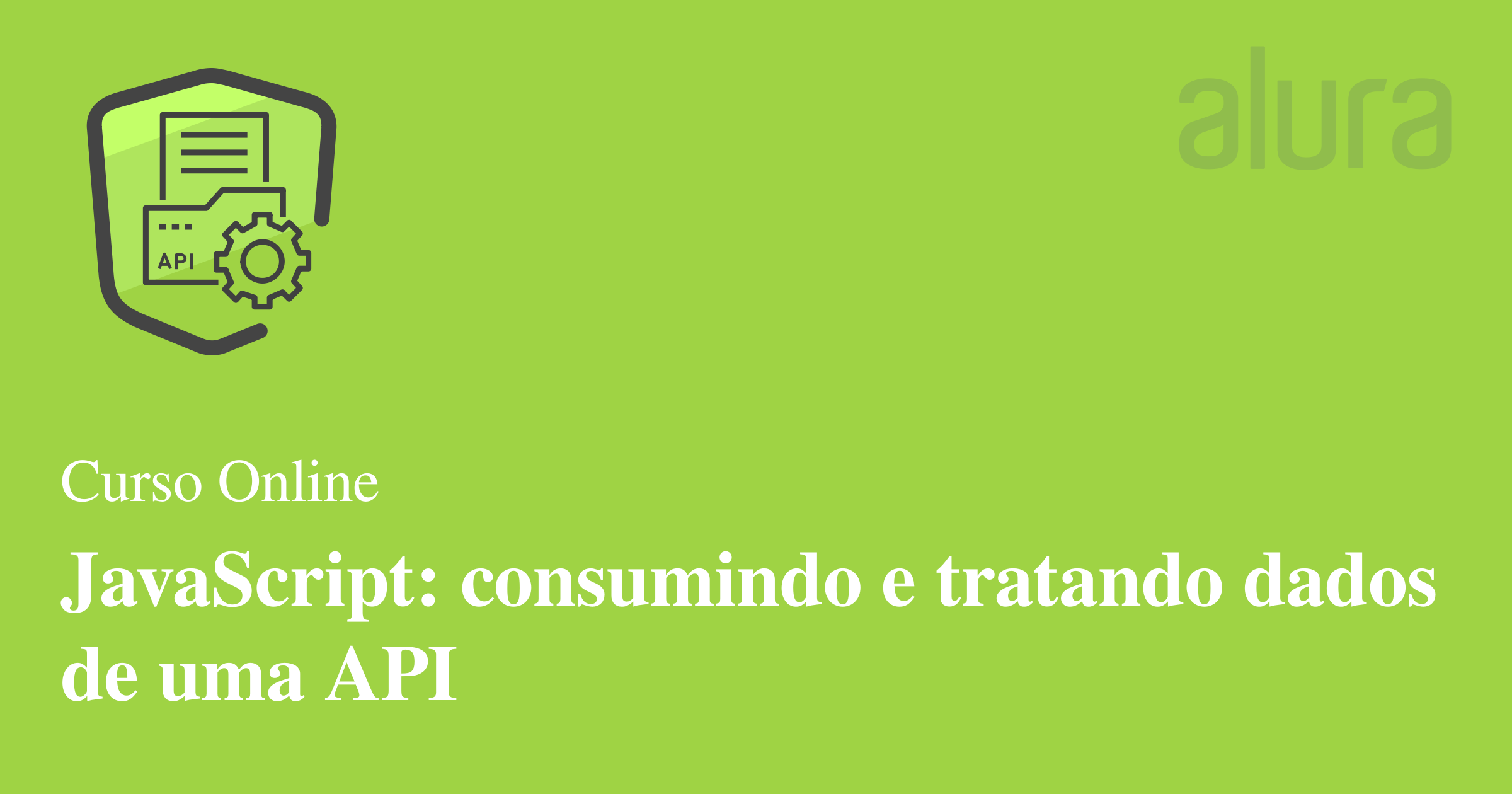 Até 38% OFF | JavaScript: consumindo e tratando dados de uma API | Alura
