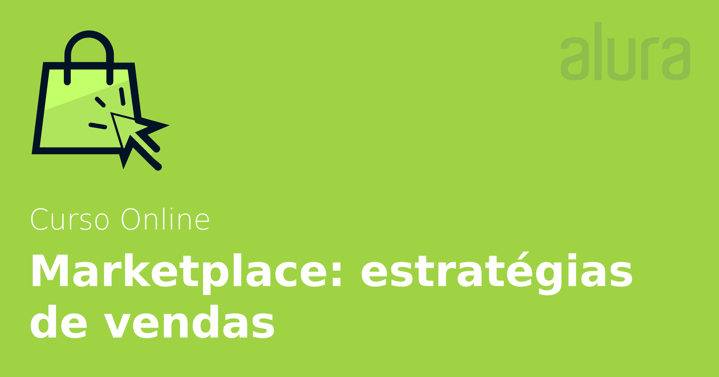 Curso Online Marketplace estratégias de vendas Alura