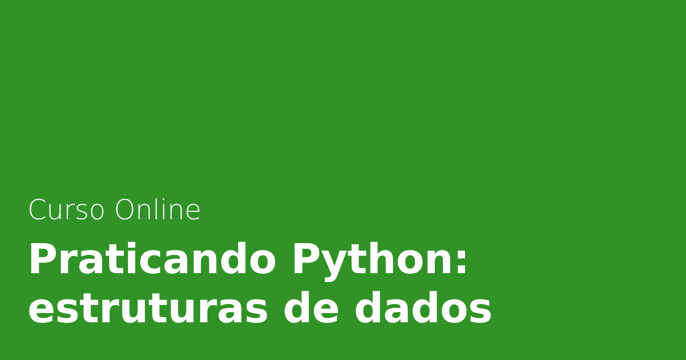 Praticando Python: estruturas de dados | Alura