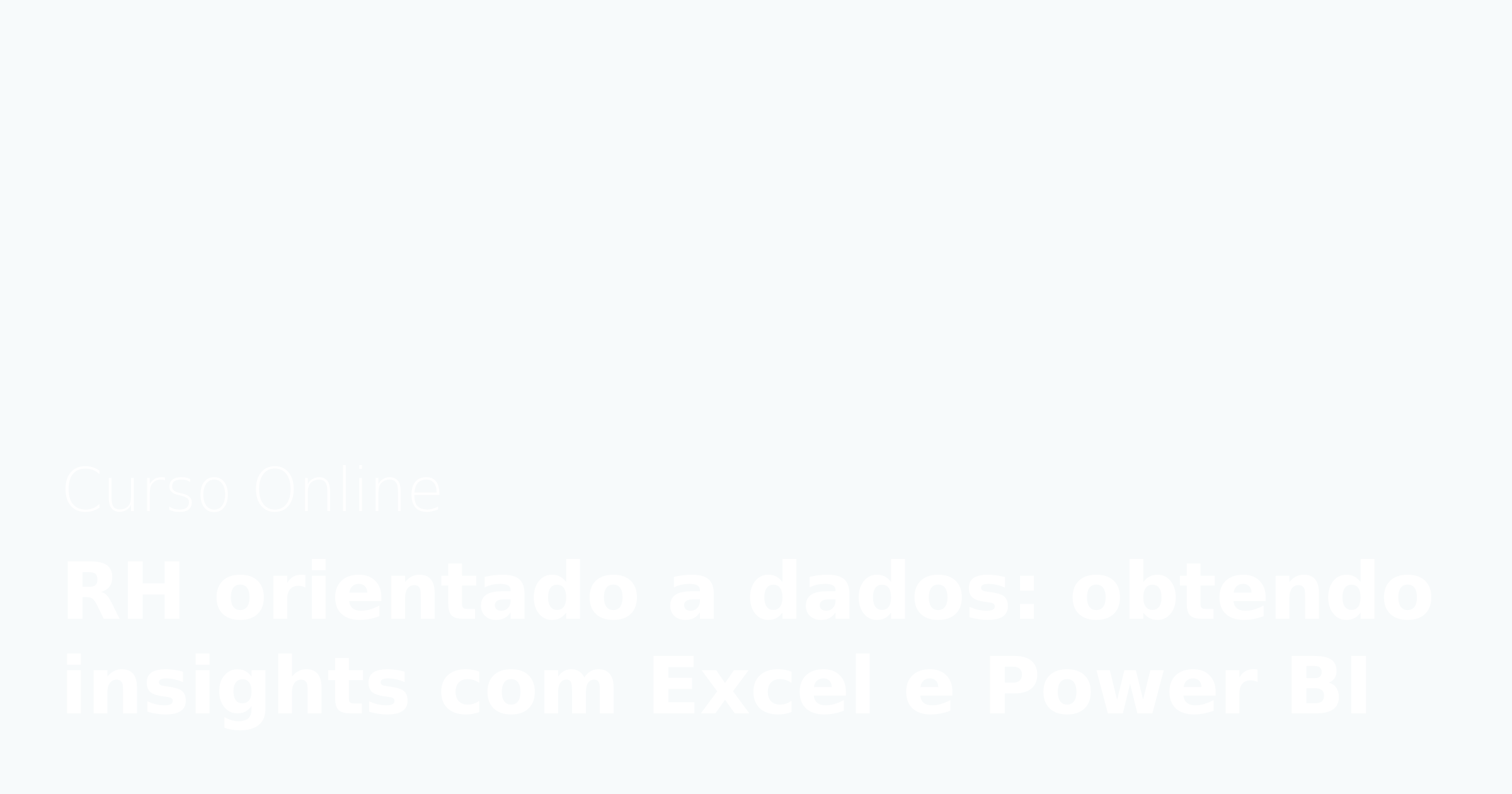 Curso online people analytics obtendo insights com excel e power bi