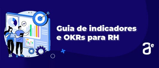 Guia de Indicadores e OKRs para RH